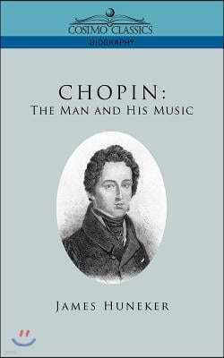 Chopin: The Man and His Music