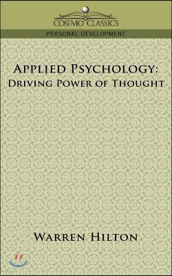 Applied Psychology: Driving Power of Thought