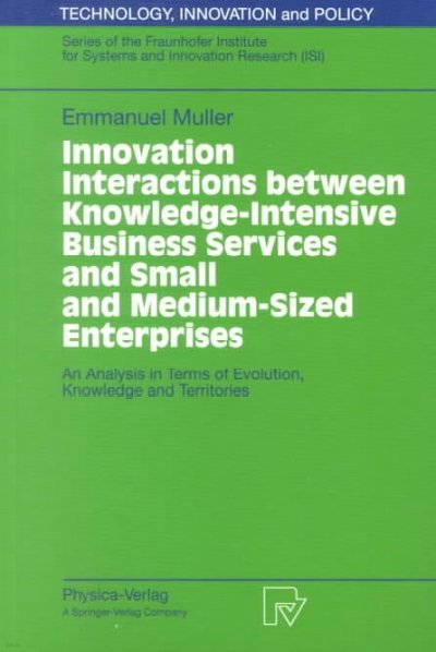 Innovation Interactions Between Knowledge-Intensive Business Services and Small and Medium-Sized Enterprises: An Analysis in Terms of Evolution, Knowl