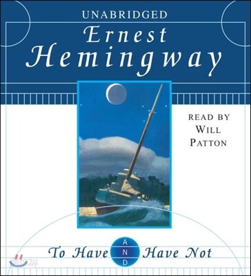 To Have And Have Not