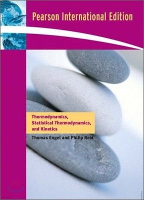 Thermodynamics, Statistical Thermodynamics, And Kinetics