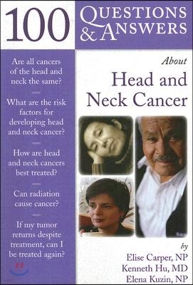 100 Q&as about Head & Neck Cancer