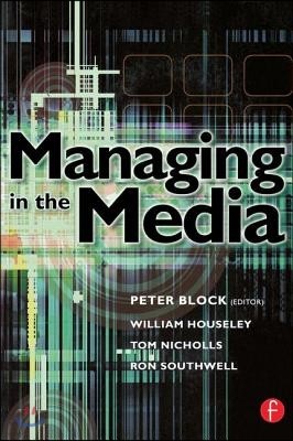 Managing in the Media