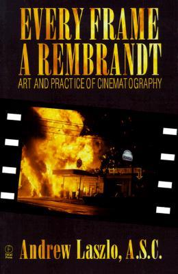 Every Frame a Rembrandt