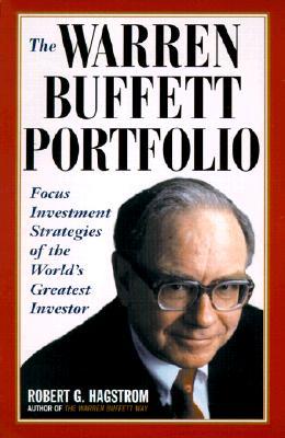 The Warren Buffett Portpolio: Mastering the Power of the Focus Investment
