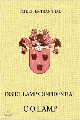 Inside Lamp Confidential: I'm Better Than That.