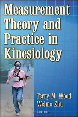 Measurement Theory And Practice in Kinesiology