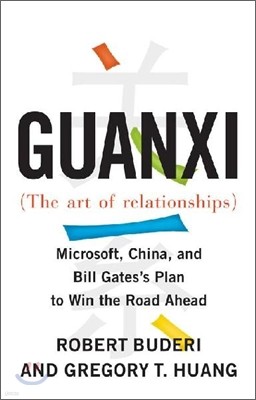 Guanxi the Art of Relationships