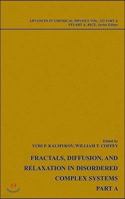 Fractals, Diffusion and Relaxation in Disordered Complex Systems, Volume 133