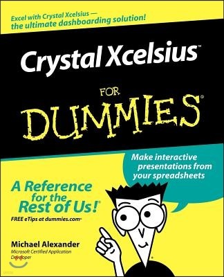 Crystal Xcelsius for Dummies