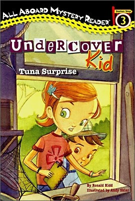 All Aboard Reading Level 3 : Undercover Kid, Tuna Surprise