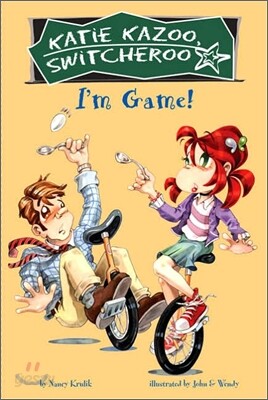 Katie Kazoo Switcheroo #21 : I'm Game