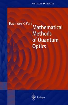 Mathematical Methods of Quantum Optics