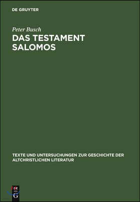 Das Testament Salomos: Die Älteste Christliche Dämonologie, Kommentiert Und in Deutscher Erstübersetzung