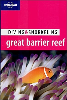 Lonely Planet Diving & Snorkeling Great Barrier Reef