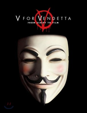 V for Vendetta : From Script to Film