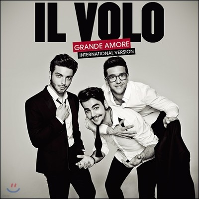 Il Volo ( ) - Grande Amore [International Version]