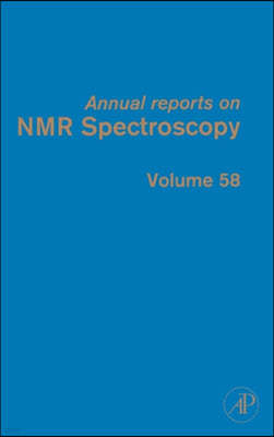 Annual Reports on NMR Spectroscopy: Volume 58
