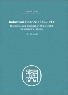 Industrial Finance, 1830-1914