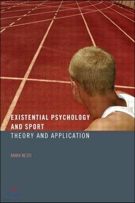 Existential Psychology and Sport