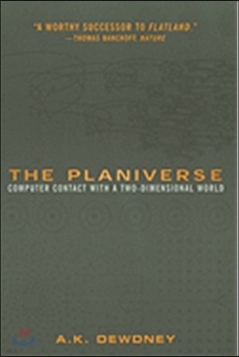 The Planiverse: Computer Contact with a Two-Dimensional World