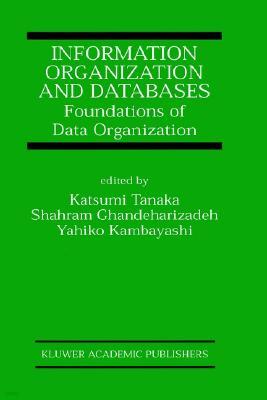 Information Organization and Databases: Foundations of Data Organization