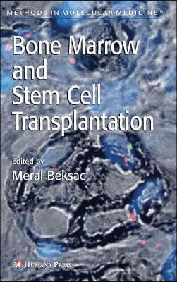 Bone Marrow and Stem Cell Transplantation