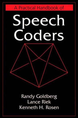 Practical Handbook of Speech Coders