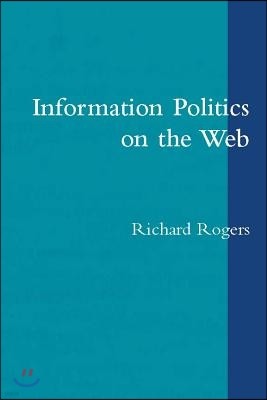 Information Politics on the Web