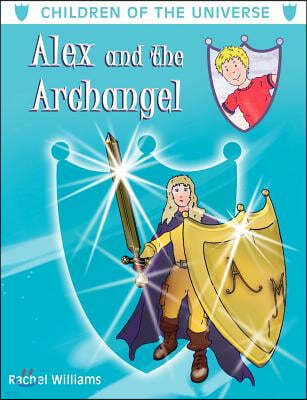 Alex and the Archangel