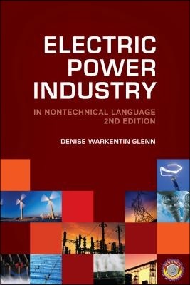 Electric Power Industry: In Nontechnical Language