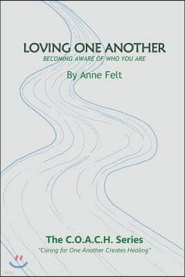 Loving One Another: Caring for One Another Creates Healing