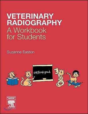 Veterinary Radiography: A Workbook for Students