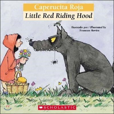Bilingual Tales: Caperucita Roja / Little Red Riding Hood (Bilingual Edition)