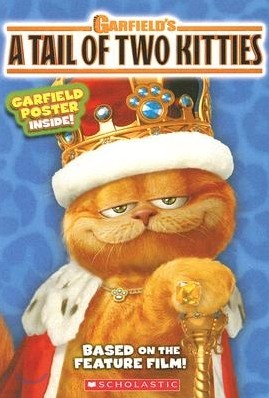 Garfields a Tale of Two Kitties : Movie Novelization