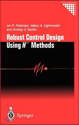 Robust Control Design Using H- Methods