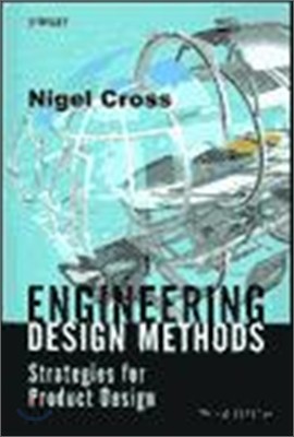 Engineering Design Methods: Strategies for Product Design, 3/E(P216PP)