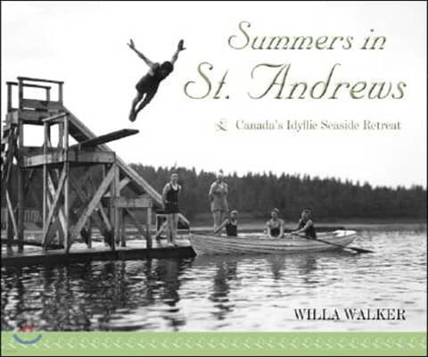 Summers in St. Andrews: Canada's Idyllic Seaside Resort