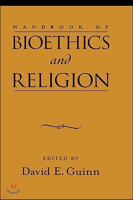 Handbook of Bioethics and Religion