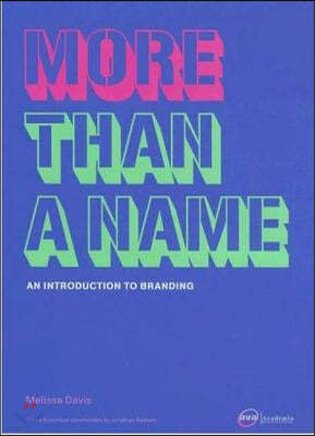 More Than a Name: An Introduction to Branding