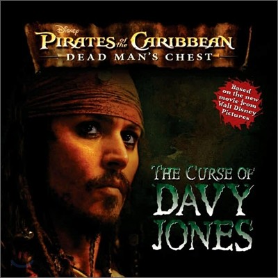 Pirates of the Caribbean: Dead Man's Chest, The Curse of Davy Jones