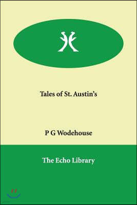 Tales of St. Austin's