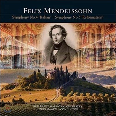 Lorin Maazel ൨:  4 `Ż`, 5 `` (Felix Mendelssohn: Symphony No.4 `Italian`, Symphony No.5)