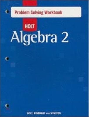 Algebra 2, Grade 11 Problem Solving Workbook