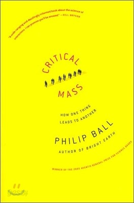 Critical Mass: How One Thing Leads to Another