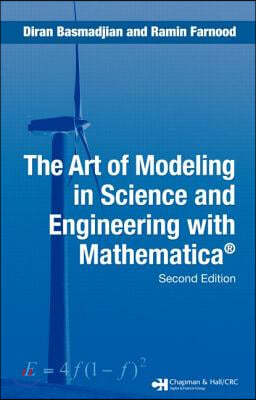 The Art of Modeling in Science and Engineering with Mathematica