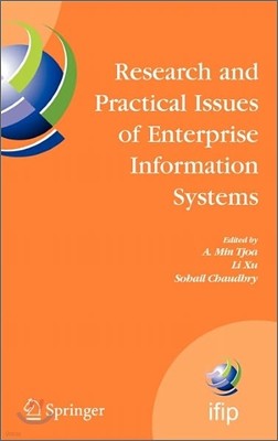 Research and Practical Issues of Enterprise Information Systems: Ifip Tc 8 International Conference on Research and Practical Issues of Enterprise Inf