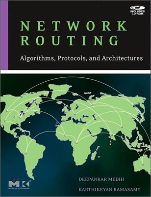 Network Routing: Algorithms, Protocols, and Architectures [With CDROM]