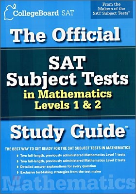 The Official SAT Subject Tests in Mathematics Levels 1 & 2 Study Guide