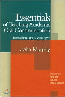 Essentials of Teaching Academic Oral Communication